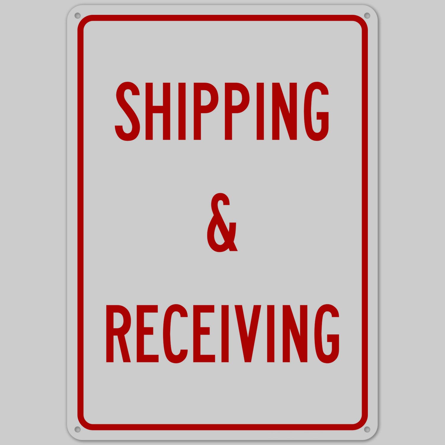 Shipping and Receiving Signs