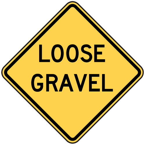 Loose Gravel Sign