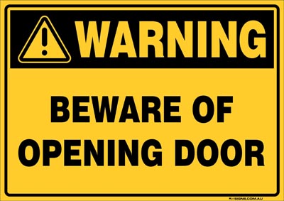 Beware of Opening Door Sign