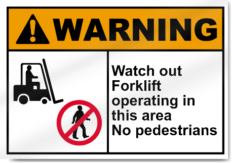 ForkLift in Operation Sign