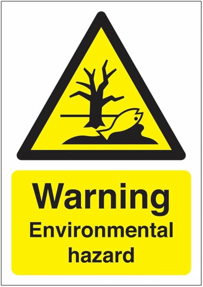 Environmental Hazard Signs