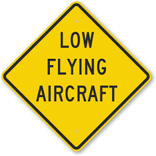 Low-Flying Aircraft Warning Sign