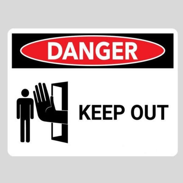 Custom Danger Keep Out Sign
