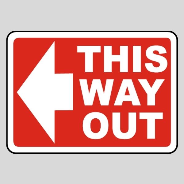 Left Arrow This Way Out Sign