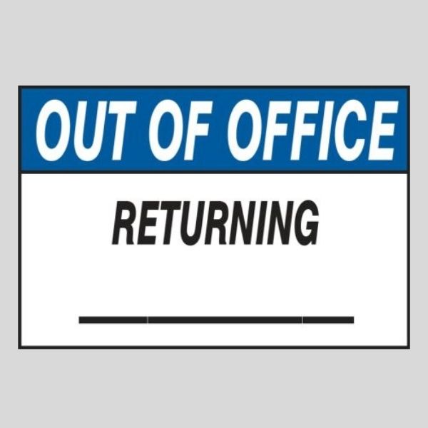 Out Of Office Sign