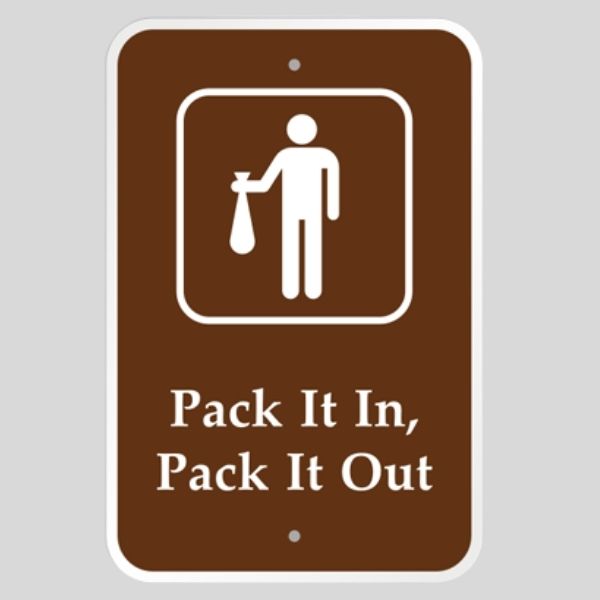 Pack In Pack Out Sign