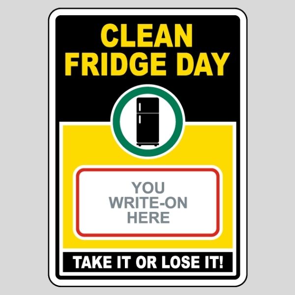 Refrigerator Clean Out Sign