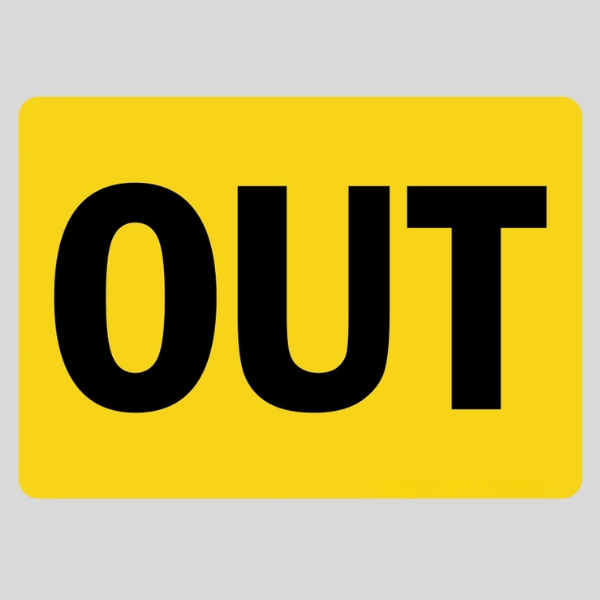 Yellow Out Sign