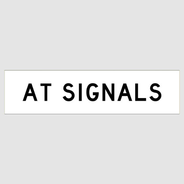 At Signals Multi Message Sign