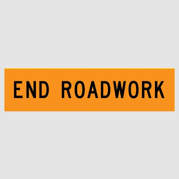 End Roadwork Multi Message Sign