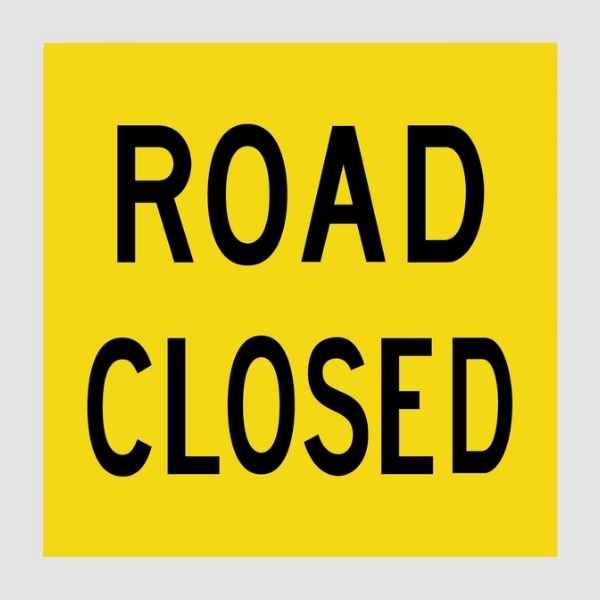 Road Closed Multi Message Sign
