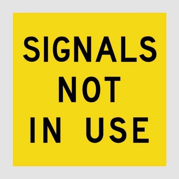 Signals Not In Use Multi Message Sign