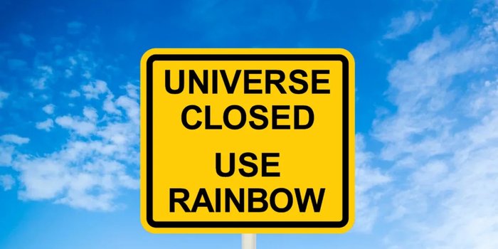 Universe Closed Use Rainbow