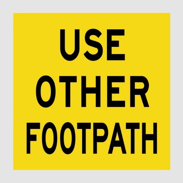 Use Other Footpath Multi Message Sign