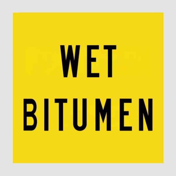 Wet Bitumen Multi Message Sign