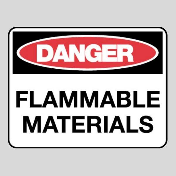 Danger Flammable Materials Sign