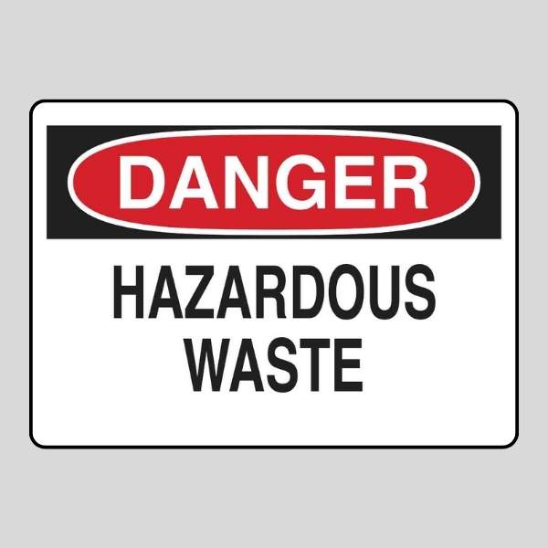 Danger Hazardous Waste Sign