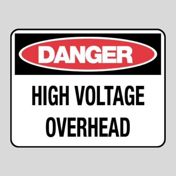 Danger High Voltage Overhead Sign