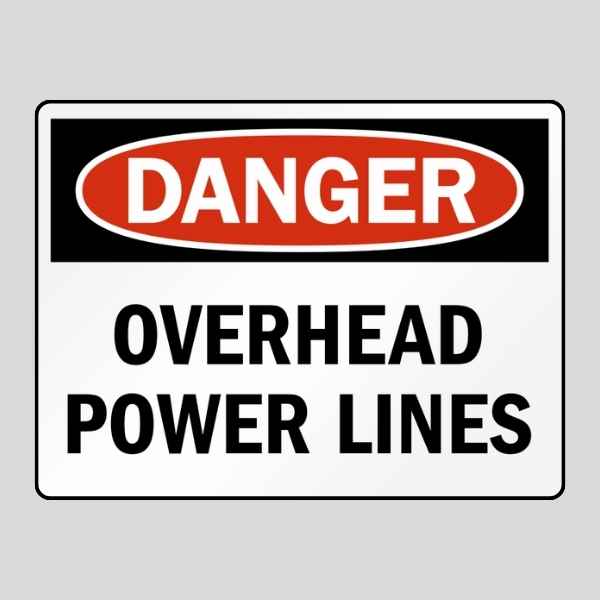 Danger Powerlines Overhead Height Signs