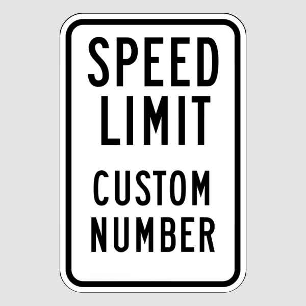 Custom Speed Limit Signs